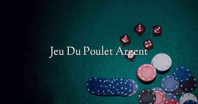 France - jeu de poulet casino
